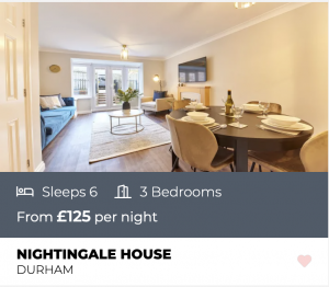Accommodation: Nightingale House in Durham. Sleeps 6, 3 bedrooms, from £125 per night.
